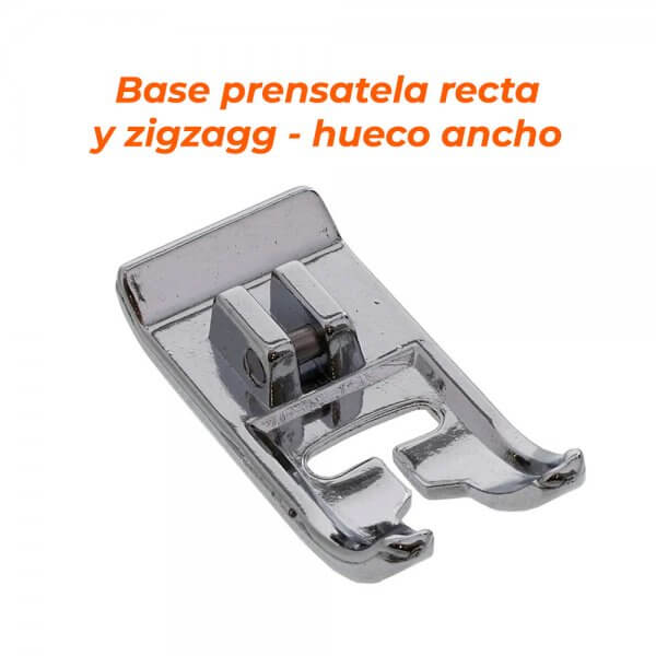 Base prensatela recta y zigzag – hueco ancho